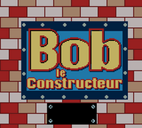 Loose Test : Bob Le Bricoleur Loose Test : Bob Le Bricoleur